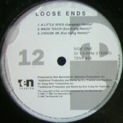 画像1: LOOSE ENDS / A LITTLE SPICE (Gang starr Remix) 最終