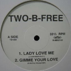 画像1: $ TWO-B-FREE / LADY LOVE ME (TB-003 原修正 Y?-5F