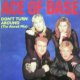 ACE OF BASE / DON'T TURN AROUND (The Aswad Mix)