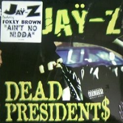 画像2: JAY-Z / DEAD PRESIDENTS * Jaÿ-Z – Dead President$ / Ain't No Nigga (PVL 53233) YYY481-5198-2-2+