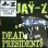 画像2: JAY-Z / DEAD PRESIDENTS * Jaÿ-Z – Dead President$ / Ain't No Nigga (PVL 53233) YYY481-5198-2-2+ (2)
