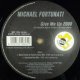 $ MICHAEL FORTUNATI / GIVE ME UP (NEW VERSION) 2000年 (WAY 1164) YYY344-4272-5-12