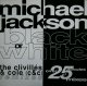 $ Michael Jackson / Black Or White (The Clivillés & Cole Remixes) Spain (EPC 657598 8) 最終 Y2-A5629