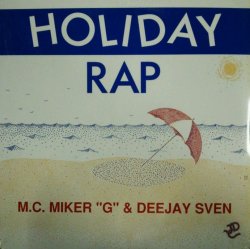 画像1: M.C. Miker "G" & Deejay Sven / Holiday Rap (ジャケット付き) YYY67-1376-1-1