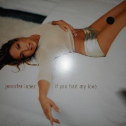 画像1: $ Jennifer Lopez / If You Had My Love (Dark Child Remixes) EU (WRK 667260 6) YYY213-3202-2-2