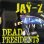 画像1: JAY-Z / DEAD PRESIDENTS * Jaÿ-Z – Dead President$ / Ain't No Nigga (PVL 53233) YYY481-5198-2-2+ (1)