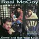 $ REAL McCOY / COME AND GET YOUR LOVE (07822-12841-1) US YYY113-1774-7-18