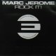 MARC JEROME / ROCK IT !