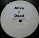 $ Unknown Artist / Alive Or Dead (AOD1) Dead Or Alive "You Spin Me Round"ネタ Y60