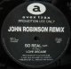 LOVE DECADE / SO REAL (JOHN ROBINSON REMIX)