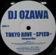 $ DJ OZAWA / TOKYO RAVE〜SPEED〜 (FAPR-71) Y9