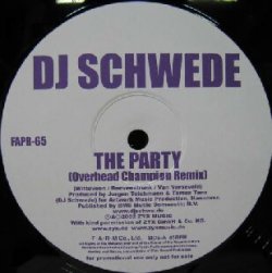 画像1: DJ SCHWEDE / THE PARTY (Overhead Champion Remix) Spinderella / Heaven Is A Place On Earth ( FAPR-65) 完売