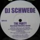 DJ SCHWEDE / THE PARTY (Overhead Champion Remix) Spinderella / Heaven Is A Place On Earth ( FAPR-65) 完売