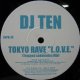 $ DJ TEN / TOKYO RAVE "L.O.V.E." (FAPR-70) Y8