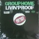 GROUP HOME / LIVIN' PROOF YYY19-359-3-5
