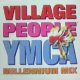 $ Village People / YMCA (Millennium Mix) Y.M.C.A. (WRASB 002) Y? 