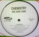 CHEMISTRY / WE ARE ONE