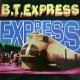 B.T.EXPRESS / EXPRESS 94