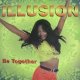 ILLUSION /BE TOGETHER 