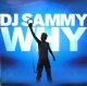 DJ SAMMY / WHY