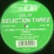 %% SDF VOL.70 SELECTION THREE (---) CAMILLE / BABY IT'S YOU (EXTENDED REMIX) SOPHIE / IF YOU WANT MY LOVE (12"CLUB MIX) DYNAMIC KEY / JUST LIKE A GUN (MARS PLASTIC MIX) Y? 在庫未確認