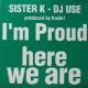 $ SISTER K / I'm Proud / here we are (WQL-3462) YYY262-3001-5-29