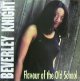 BEVERLEY KNIGHT / FLAVOUR OF THE OLD SCHOOL