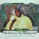 $ Notorious B.I.G. / Mo Money Mo Problems (78612-79109-1) YYY220-2353-9-10