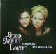 LOUCHIE LOU AND MICHIE ONE / GOOD SWEET LOVIN' YYY112-1766-5-5