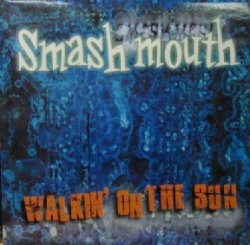 画像1: $ Smash Mouth / Walkin' On The Sun (UNIVERSAL 9801) Y10 ? 後程済