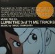 $ TAKEO YAMASHITA / MUSIC FILE EX. LUPIN THE 3rd '71 ME TRACKS (VPJD-31003) YYY243-2751-4-4