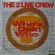 THE 2 LIVE CREW / WHO'S DOIN' WHO (-----) Y? 番号確認　在庫未確認
