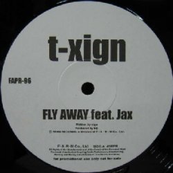 画像1: $ t-xign Feat. Jax / Fly Away (2006) Caribbean / Twister (FAPR-96) Y6