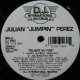 JULIAN "JUMPIN'" PEREZ / RELIGHT MY FIRE