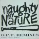 $ NAUGHTY BY NATURE / O.P.P.REMIXES (BLRT 74) UK (PS) Y?　在庫未確認