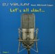 $ DJ VALIUM feat.MICHAEL ZAGER / LET'S ALL CHANT ... PART 1 (DT 045) Y? 在庫未確認