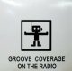 GROOVE COVERAGE / ON THE RADIO (GROOVE AGENTS REMIX)
