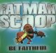 FATMAN SCOOP / BE FAITHFUL