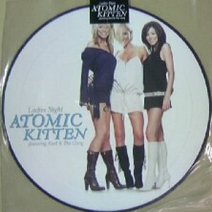 画像: $ ATOMIC KITTEN / LADIES NIGHT (SINT53) ピクチャー盤 (0724354777363) 残少 YYY0-26-4-4