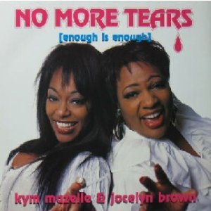 画像: KYM MAZELLE & JOCELYN BROWN / NO MORE TEARS (ENOUGH IS ENOUGH)
