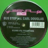 画像: $ BUS STOP feat. CARL DOUGLAS / KUNG FU FIGHTING (SIGNAL CX) YYY334-4155-1-1