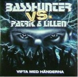 画像: BASSHUNTER / VIFTA MED HANDERNA