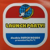 画像: $ LAUNCH PARTY! double DUTCH HOUSE presented by Yo*C (RR12-88234) YYY273-3201-5-30 後程済