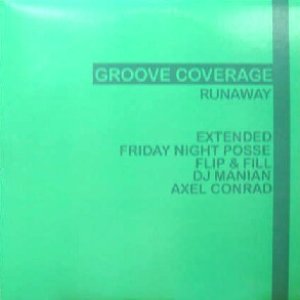 画像: GROOVE COVERAGE / RUNAWAY （2枚組）