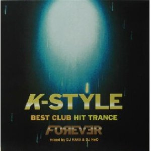 画像: $ V.A. / K-STYLE BEST CLUB HIT TRANCE FOREVER (FARM-2000) YYY236-2596-5-50