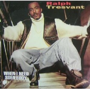 画像: Ralph Tresvant / When I Need Somebody