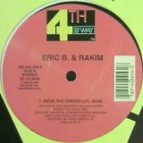 画像: $ ERIC B. & RAKIM / MOVE THE CROWD (162-440 456-0) Paid In Full (US) YYY11-204-3-29-4F-12A 後程済