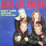 画像: ACE OF BASE / DON'T TURN AROUND (The Aswad Mix)