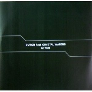 画像: %% DUTCH FEAT. CRYSTAL WATERS / MY TIME (OX5097 BIS) ラスト YYY10-167-1-1