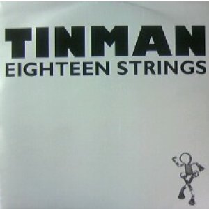 画像: TINMAN / EIGHTEEN STRINGS